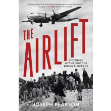 The Airlift by Joseph Pearson Hardcover Book