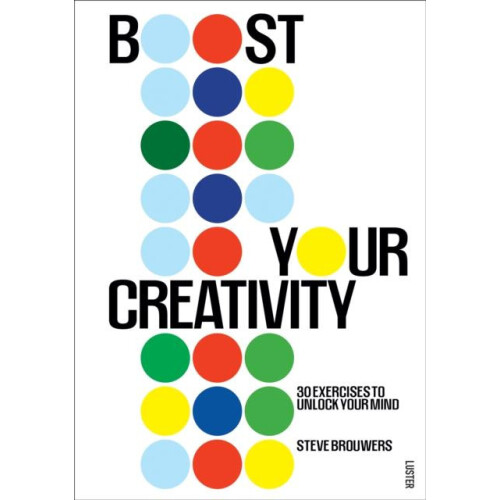 Boost Your Creativity by Steve Brouwers Paperback Book