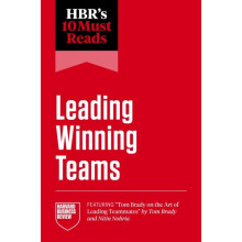 HBRs 10 Must Reads on Leading Winning Teams by Tsedal Neeley Paperback