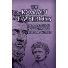 The Roman Emperors by Maxwell Craven Hardcover Book