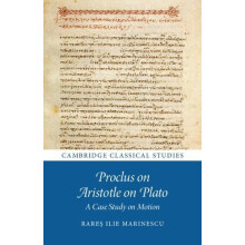 Proclus on Aristotle on Plato by Rares Ilie University of Toronto Mari