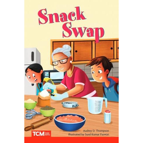 Snack Swap by Audrey D. Thompson Paperback Book