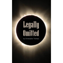 Legally Omitted by Christopher Thomas Paperback Book