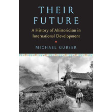 Their Future by Michael Gubser Hardcover Book