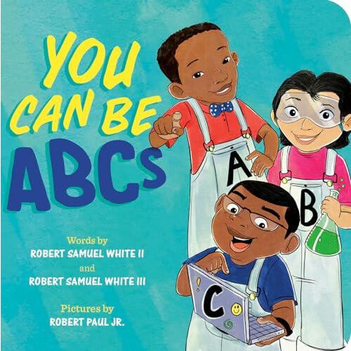 You Can Be ABCs by Samuel White Robert III Other Book