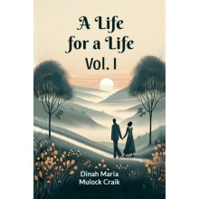A Life for a Life Vol. I Edition2024 by Dinah Maria Mulock Craik Paper