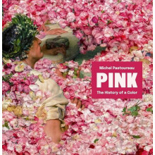 Pink by Michel Pastoureau Hardcover Book