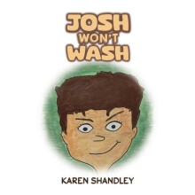Josh Wont Wash by Karen Shandley Paperback Book