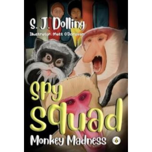 Spy Squad by S. J. Dolling Paperback Book