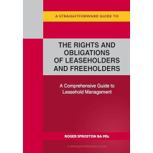 A Straightforward Guide to the Rights and Obligations of Leaseholders