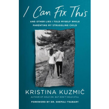 I Can Fix This by Kristina Kuzmic Hardcover Book