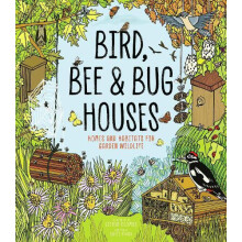 Bird Bee amp Bug Houses by Susie Behar Hardcover Book