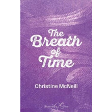 The Breath of Time by Christine McNeill Paperback Book
