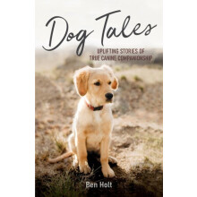 Dog Tales by Ben Holt Paperback Book