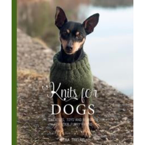 Knits for Dogs by Stina Tiselius Hardcover Book