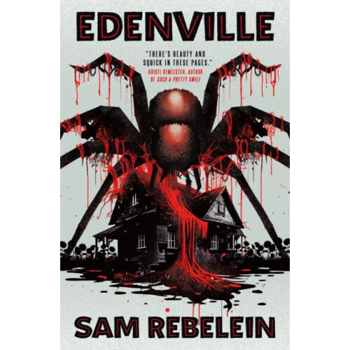 Edenville by Sam Rebelein Paperback Book