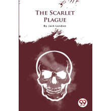 The Scarlet Plague by Jack London Paperback Book