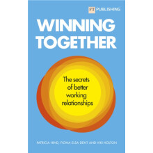 Winning Together The secrets of better working relationships by Viki H