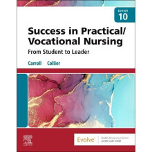 Success in PracticalVocational Nursing by Collier Janyce L. MSN RN CNE