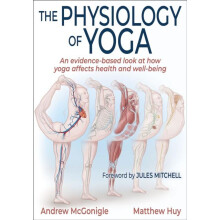 The Physiology of Yoga by Matthew Huy Paperback Book