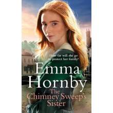 The Chimney Sweeps Sister by Emma Hornby Hardcover Book