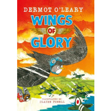 Wings of Glory by Dermot OLeary Hardcover Book