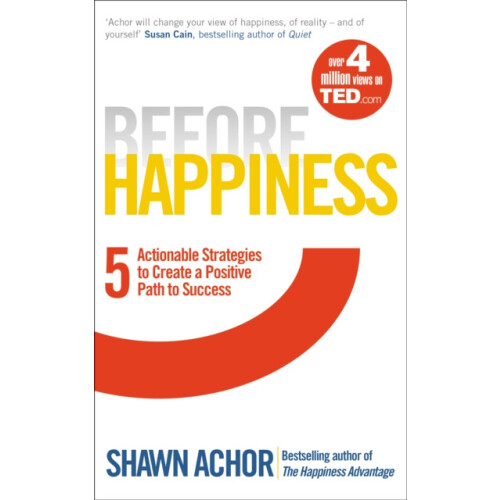 Before Happiness by Shawn Achor Paperback Book
