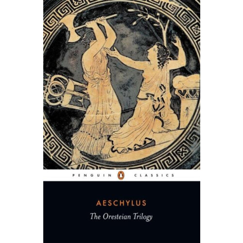 Oresteian Trilogy by Aeschylus Paperback Book