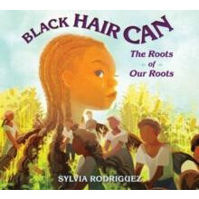 Black Hair Can by Sylvia Rodriguez Hardcover Book