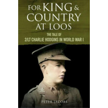 For King and Country at Loos by Peter Jacobs Hardcover Book