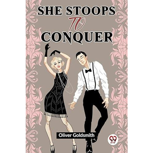 She Stoops To Conquer Paperback Book