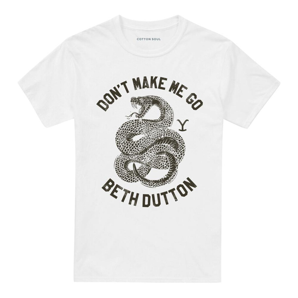 Yellowstone Unisex Adult Don't Make Me Go Beth Dutton T-Shirt White