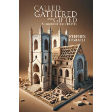Called Gathered and Gifted by Stephen Disraeli Paperback Book