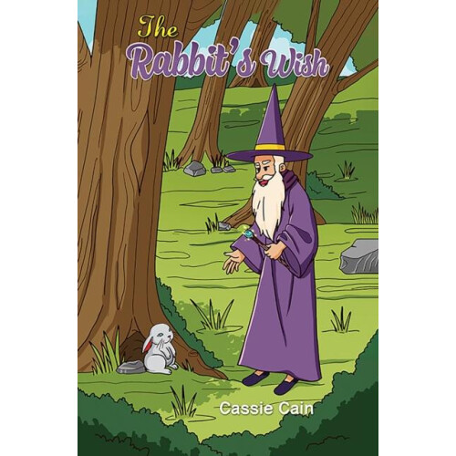 The Rabbits Wish by Cassie Cain Paperback Book
