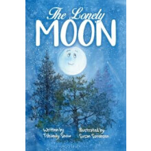 Lonely Moon by Tshandy Snow Hardcover Book