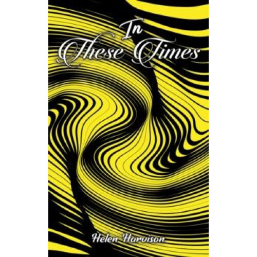 In These Times by Helen Harvison Paperback Book