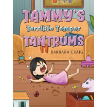 Tammys Terrible Temper Tantrums by Barbara Craig Paperback Book