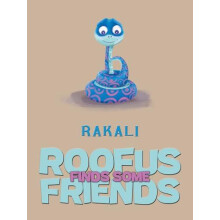 Roofus Finds Some Friends by Rakali . Paperback Book