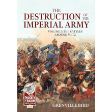 The Destruction of the Imperial Army by Grenville Bird Paperback Book