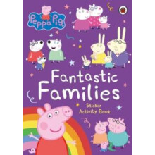 Peppa Pig Fantastic Families Sticker Activity Book by Peppa Pig Paperb