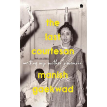 The Last Courtesan by Manish Gaekwad Hardcover Book