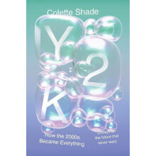 Y2K by Colette Shade Hardcover Book