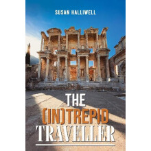 The InTrepid Traveller by Susan Halliwell Paperback Book