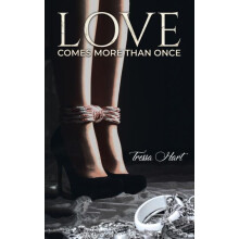 Love Comes More Than Once by Tressa Hart Paperback Book