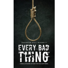 Every Bad Thing by Shannon Gill Burnett Paperback Book