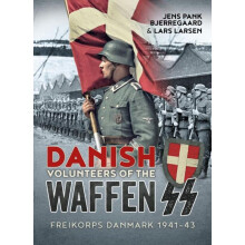 Danish Volunteers of the WaffenSS by Lars Larsen Paperback Book
