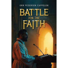 Battle for the Faith by Orn Pedersen Cappelen Paperback Book