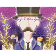 Maybe I Met a Giant by Crellynn J. Cameron Paperback Book