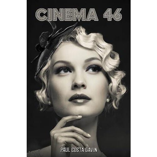 Cinema 46 by Paul Costa Gavin Paperback Book