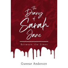 The Diary of Sarah Jane Between the Lines by Gunnar Anderson Paperback